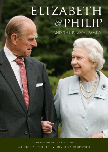 Elizabeth & Philip and Their Royal Family, Paperback / softback Book