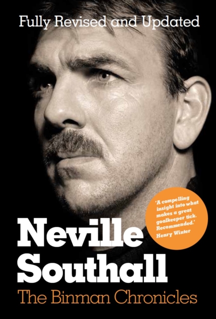 Neville Southall: The Binman Chronicles, Paperback / softback Book