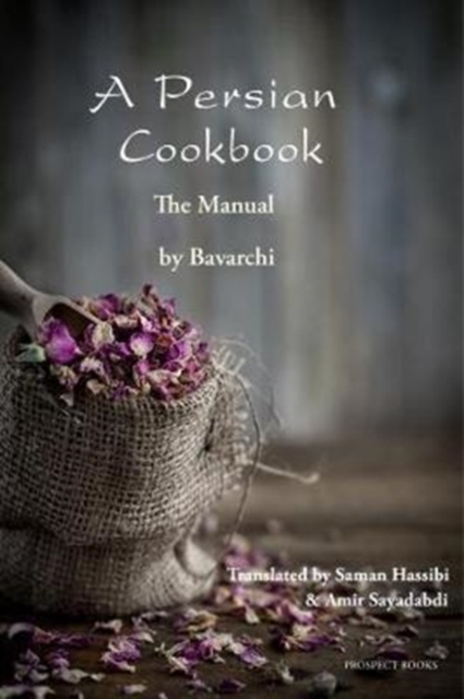 A Persian Cookbook : The Manual, Paperback / softback Book