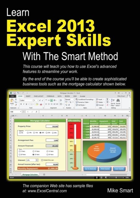 Learn Excel 2013 Expert Skills with the Smart Method : Courseware Tutorial Teaching Advanced Techniques, Paperback / softback Book