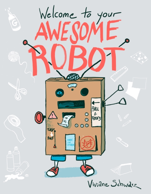 Welcome to Your Awesome Robot, Paperback / softback Book