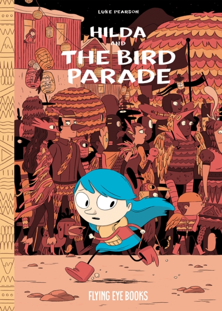 Hilda and the Bird Parade, Hardback Book
