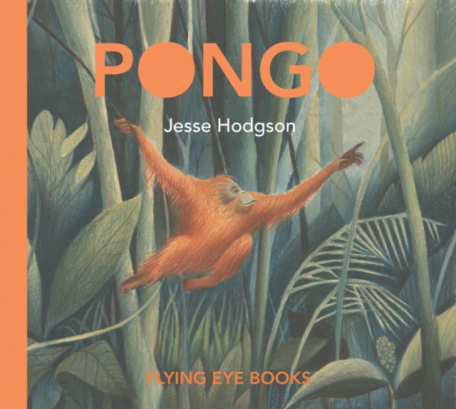 Pongo, Hardback Book