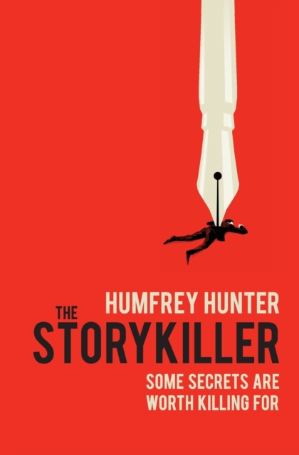 The Storykiller : The Riveting Debut Thriller You Cannot Afford to Miss, Paperback / softback Book