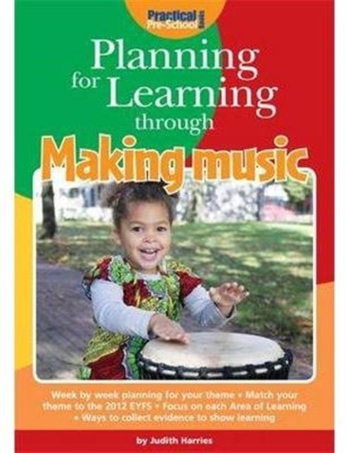 Planning for Learning Through Making Music, Paperback / softback Book