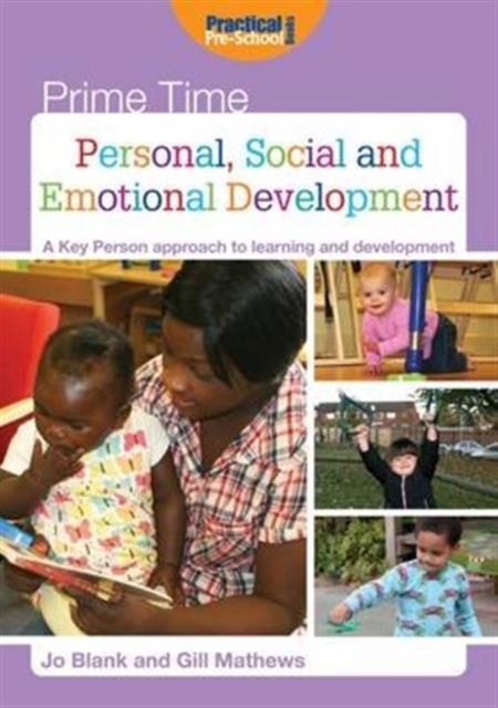 Personal, Social and Emotional Development : A Key Person Approach to Learning and Development, Paperback / softback Book