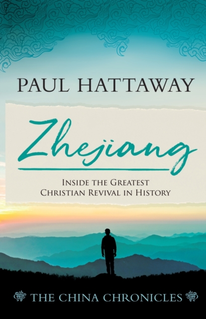 ZHEJIANG (book 3) : Inside the Greatest Christian Revival in History, Paperback / softback Book