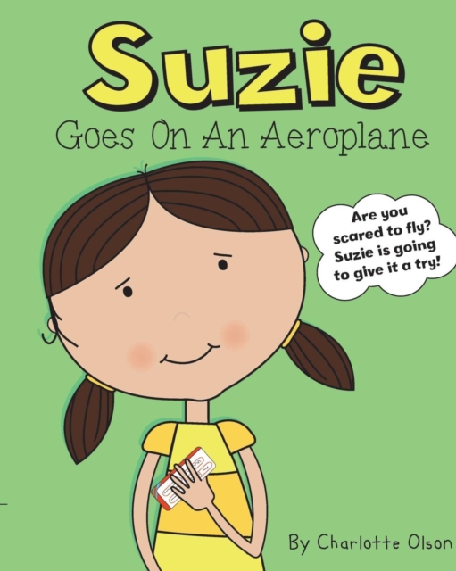 Suzie goes on an aeroplane, Paperback / softback Book