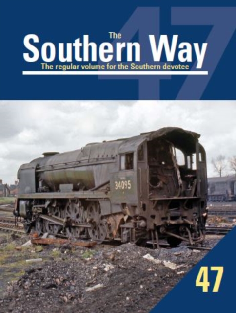 Southern Way 47, Paperback / softback Book