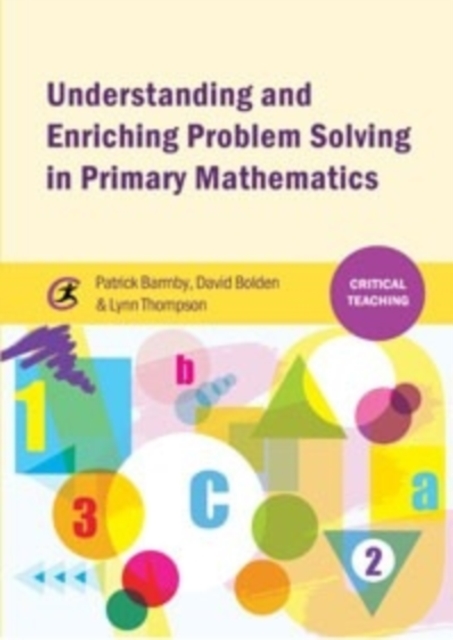 Understanding and Enriching Problem Solving in Primary Mathematics, Paperback / softback Book