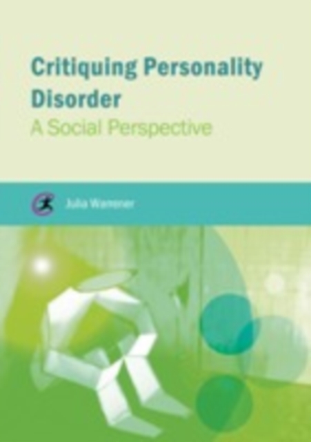 Critiquing Personality Disorder : A Social Perspective, EPUB eBook
