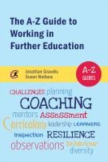 The A-Z Guide to Working in Further Education, Paperback / softback Book