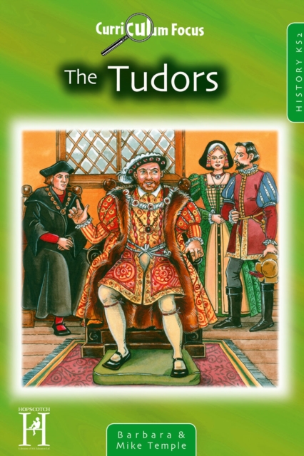 Curriculum Focus The Tudors History KS2, EPUB eBook