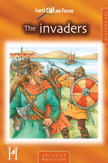 Curriculum Focus - The Invaders KS2, PDF eBook