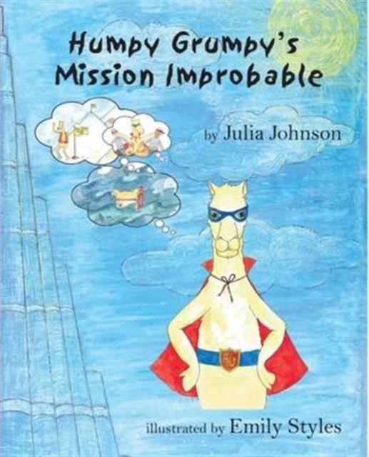 Humpy Grumpy's Mission Improbable, Paperback / softback Book