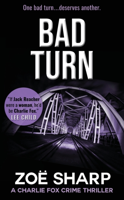 Bad Turn : Charlie Fox Crime Mystery Thriller Series,  Book
