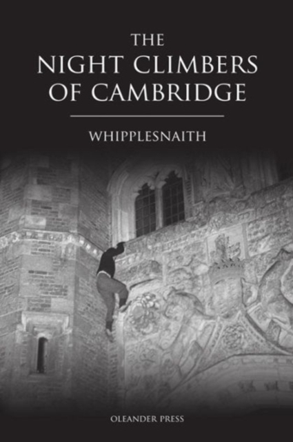 The Night Climbers of Cambridge, Paperback / softback Book