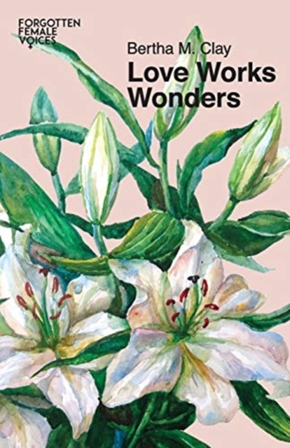 Love Works Wonders, Paperback / softback Book