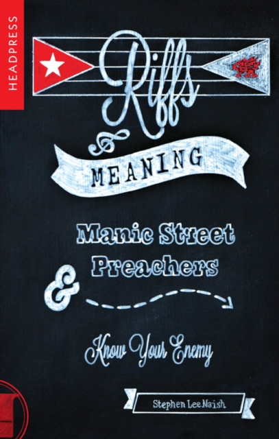 Riffs & Meaning : Manic Street Preachers and Know Your Enemy, Paperback / softback Book