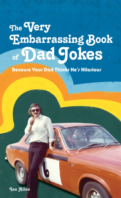 The VERY Embarrassing Book of Dad Jokes, EPUB eBook
