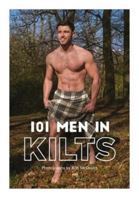 101 MEN IN KILTS, Paperback / softback Book
