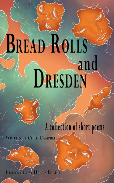Bread Rolls and Dresden, Paperback Book