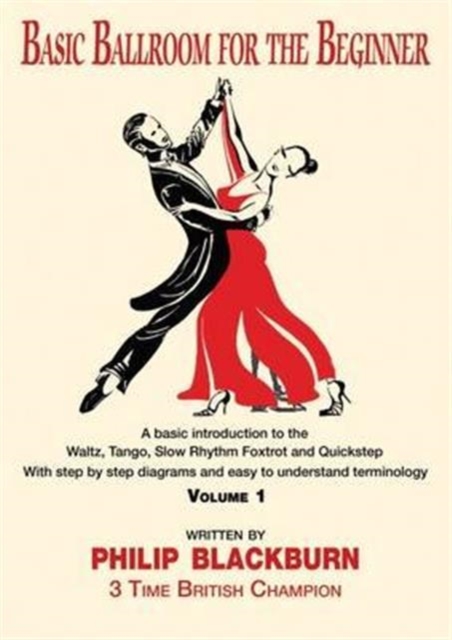 Basic Ballroom for the Beginner Vol 1, Paperback / softback Book