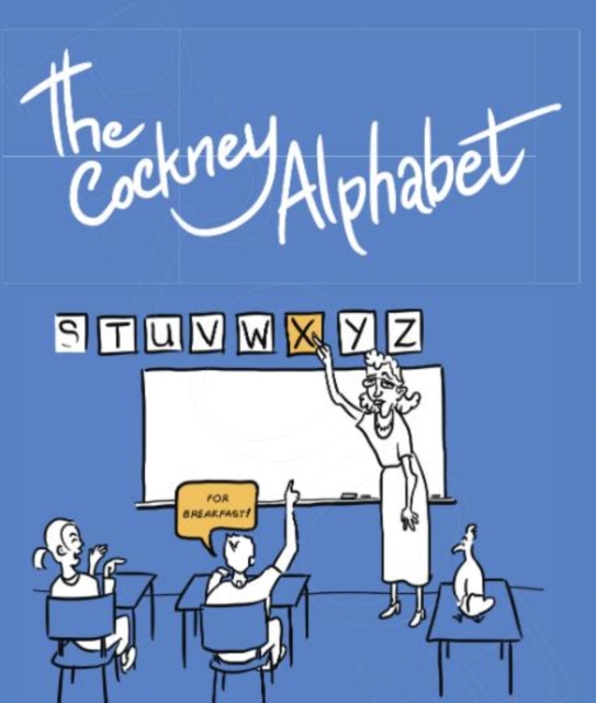 The Cockney Alphabet, Paperback / softback Book