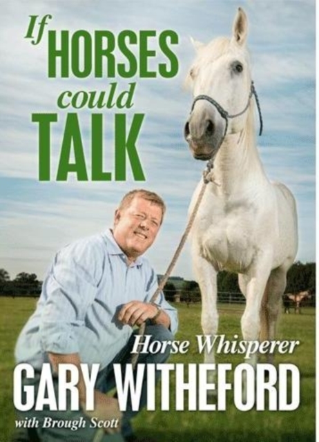 If Horses Could Talk, Hardback Book