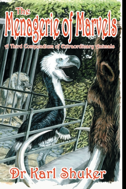 The Menagerie of Marvels, Paperback / softback Book