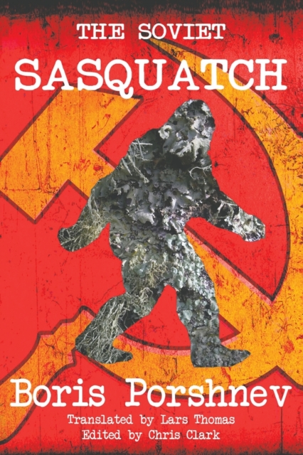The Soviet Sasquatch, Paperback / softback Book