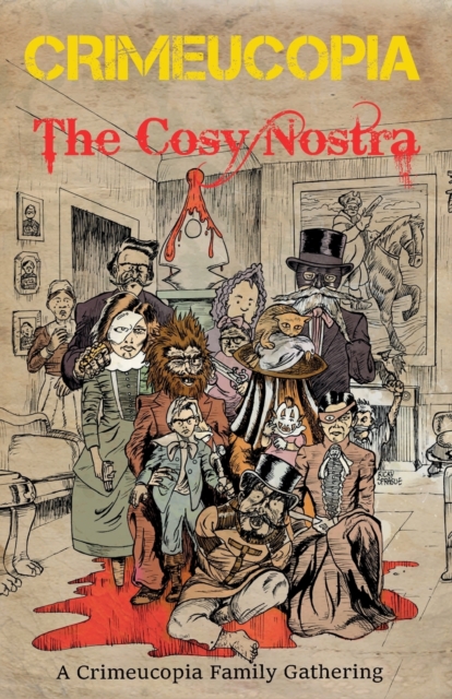 Crimeucopia - The Cosy Nostra, Paperback / softback Book