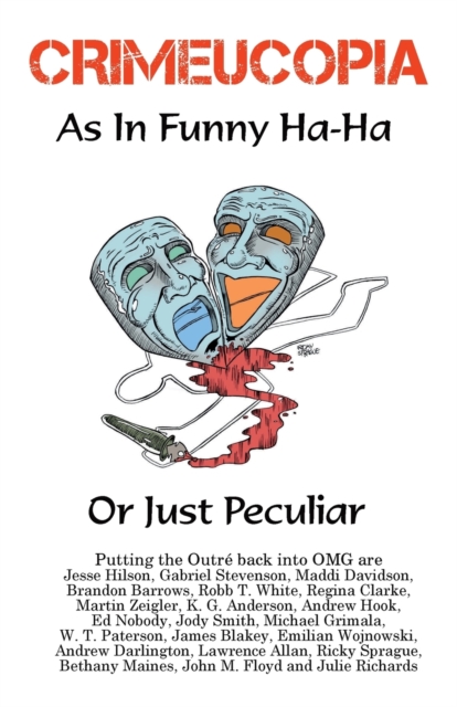 CRIMEUCOPIA - As In Funny Ha-Ha, Or Just Peculiar, Paperback / softback Book