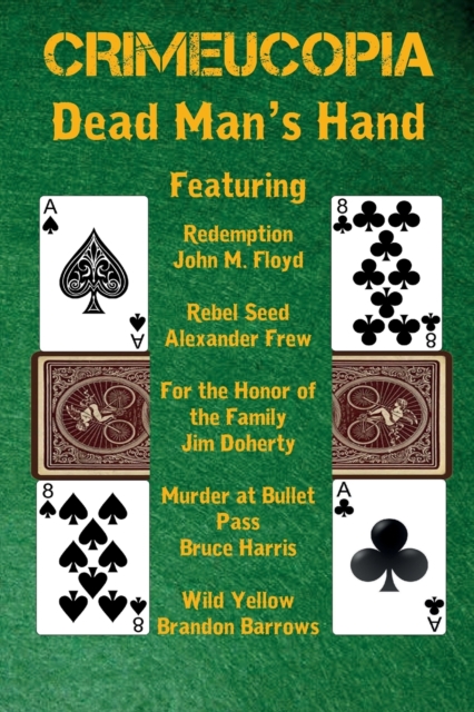 Crimeucopia - Dead Man's Hand, Paperback / softback Book