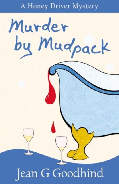 Murder by Mudpack : - A Honey Driver Murder Mystery, Paperback / softback Book