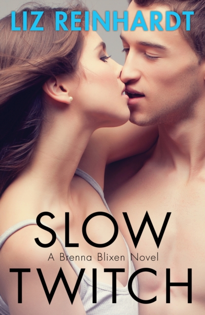 Slow Twitch (A Brenna Blixen Novel), Paperback / softback Book