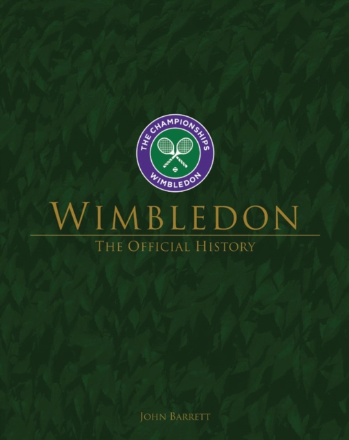 Wimbledon : The Official History, Hardback Book