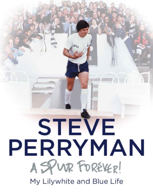 Steve Perryman, Hardback Book