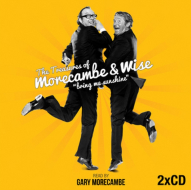 Morecambe and Wise : Bring Me Sunshine, CD-Audio Book