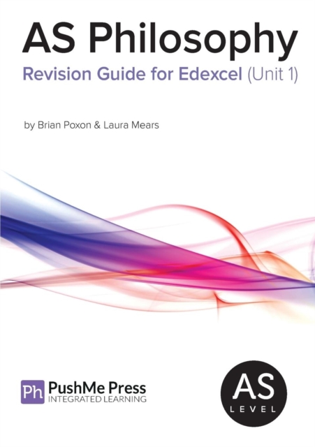 AS Philosophy Revision Guide for Edexcel (Unit 1), Paperback / softback Book