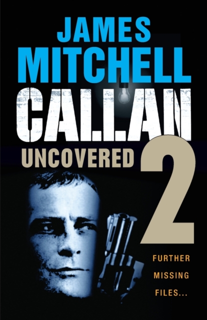 Callan Uncovered : Volume 2, Paperback / softback Book