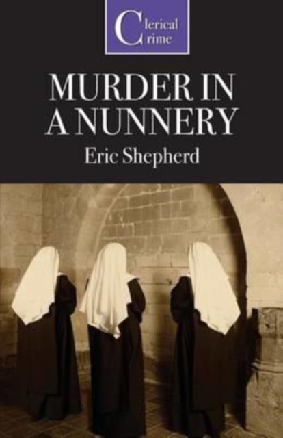Murder in a Nunnery, Paperback / softback Book