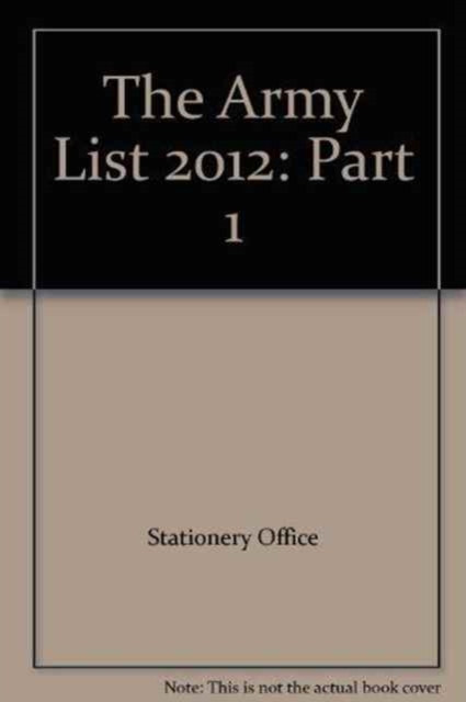 The Army list 2012 : Part 1, Paperback / softback Book