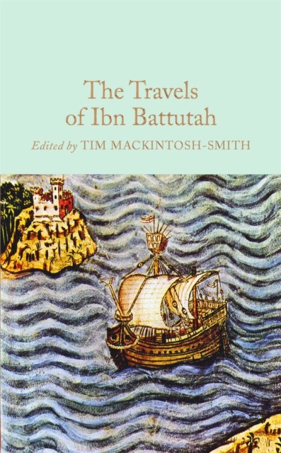The Travels of Ibn Battutah, Hardback Book