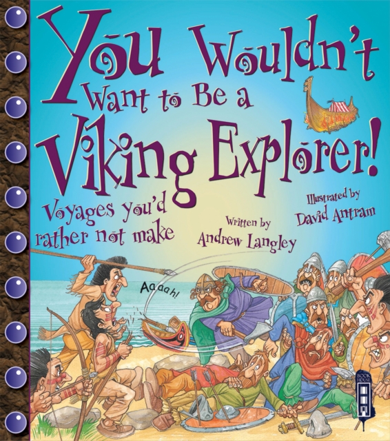 You Wouldn't Want To Be A Viking Explorer!, Paperback / softback Book
