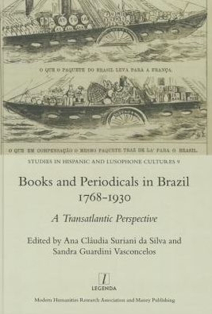 Books and Periodicals in Brazil 1768-1930, Hardback Book