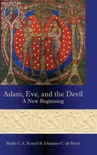 Adam, Eve, and the Devil : A New Beginning, Hardback Book