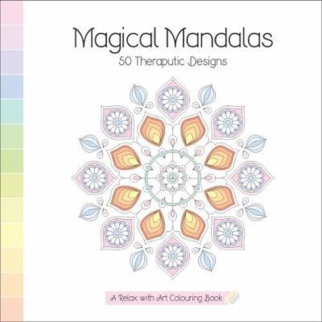 Magical Mandalas : A Relax With Art Colouring Book, Paperback / softback Book