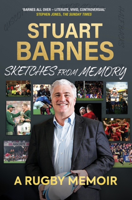 Sketches From Memory : A Rugby Memoir, Hardback Book