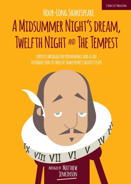 Hour-Long Shakespeare Volume III (A Midsummer Night's Dream, Twelfth Night and the Tempest), Paperback / softback Book